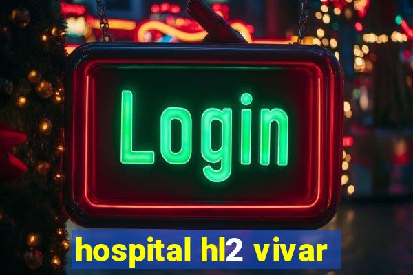 hospital hl2 vivar